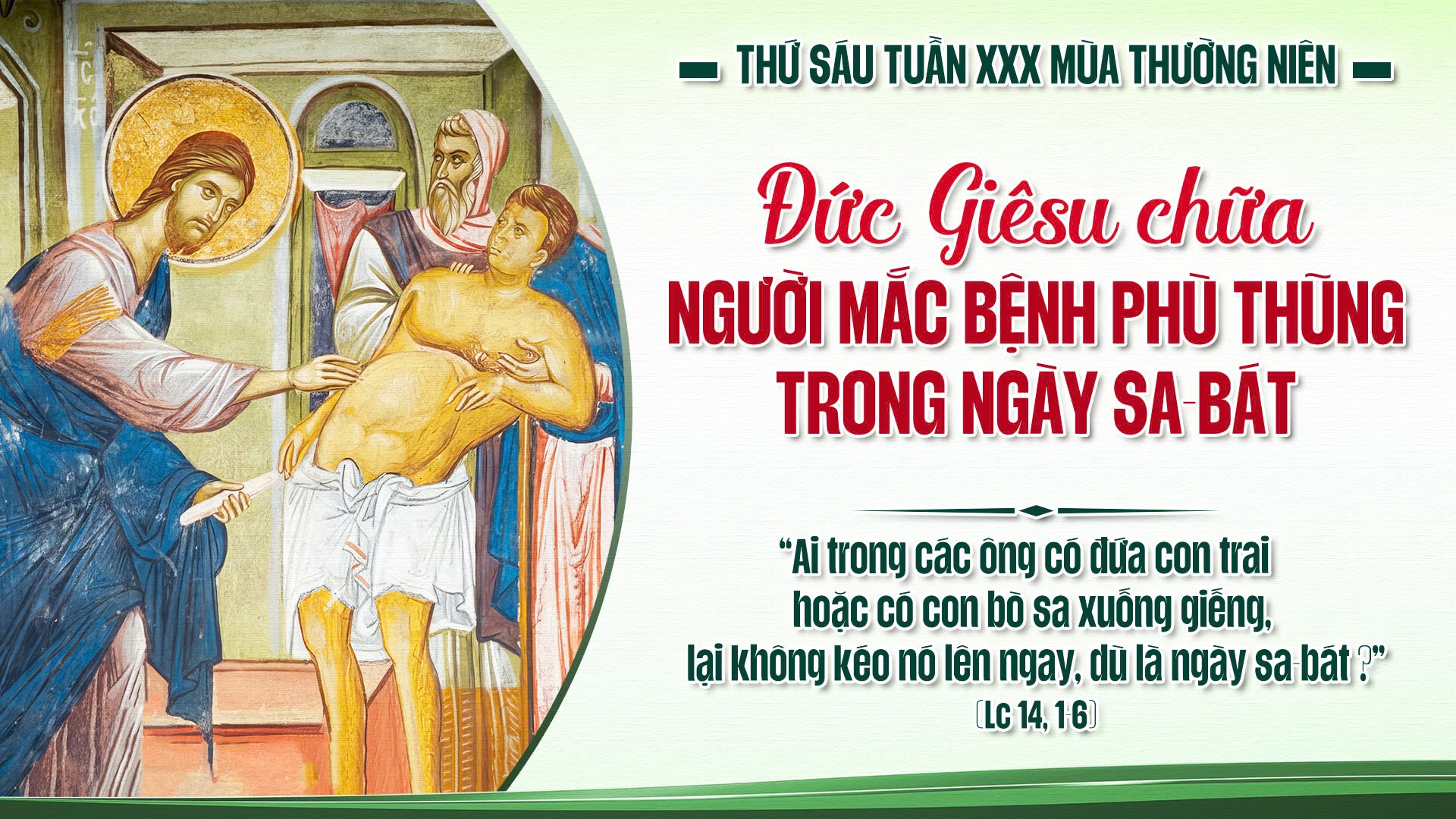 Suy Niệm Lời Chúa | Thứ Sáu Sau Chúa Nhật Tuần XXX Mùa Thường Niên | Lc 14,1-6 | Phút Cầu Nguyện